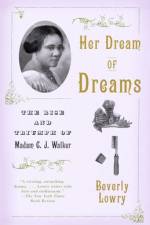 Her Dream of Dreams af Beverly Lowry