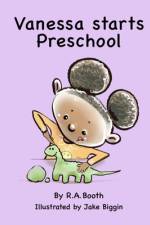 Vanessa starts Preschool af R a Booth