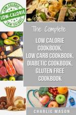 Low Calorie Cookbook, Low Carb Cookbook, Diabetic Cookbook, Gluten Free Cookbook af Mason Charlie Mason