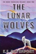 The Lunar Wolves af K. E. Davenport