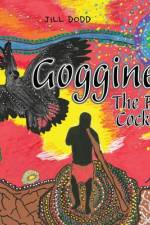 GOGGINE: THE BLACK COCKATOO af Jill Dodd