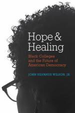 Hope and Healing af John Silvanus Wilson