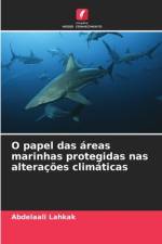 O papel das áreas marinhas protegidas nas alterações climáticas af Abdelaali Lahkak