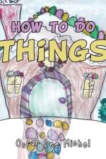 How to Do Things af Oscar Lee Michel