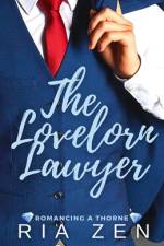 The Lovelorn Lawyer: A Marriage of Convenience Romance af Ria Zen