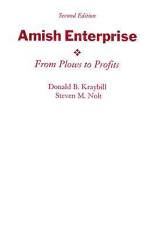Amish Enterprise: From Plows to Profits af Donald B. Kraybill