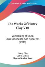 The Works Of Henry Clay V10 af Henry Clay