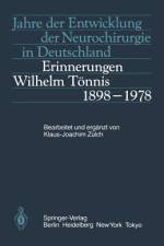 Jahre der Entwicklung der Neurochirurgie in Deutschland af K. -J. Zülch