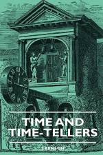 Time And Time-Tellers af J. Benson