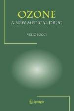 OZONE A New Medical Drug af Velio Bocci