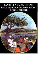 John Smart and John Stupid - English Version af Bob Lapierre