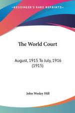 The World Court af John Wesley Hill