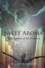 Sweet Aroma af H L Robertson