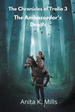 The Ambassador's Death af Anita K. Mills