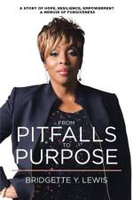 From Pitfalls To Purpose af Bridgette Y. Lewis