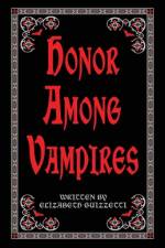 Honor Among Vampires af Elizabeth Guizzetti