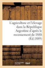 L'agriculture et l'elevage dans la Republique Argentine af Sans Auteur