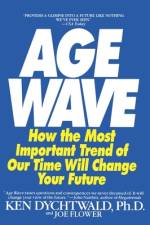 The Age Wave af Ken Dychtwald