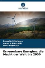 Erneuerbare Energien: die Macht der Welt bis 2050 af Fouad A S Soliman