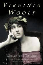 Women and Writing af Virginia Woolf