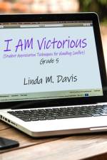 I AM Victorious af Linda M. Davis