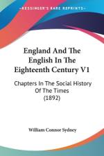 England And The English In The Eighteenth Century V1 af William Connor Sydney
