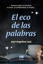 El eco de las palabras af José Angelino Leal