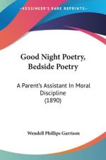 Good Night Poetry, Bedside Poetry af Wendell Phillips Garrison