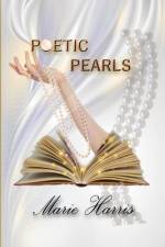 POETIC PEARLS af Marie Harris