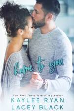 Home to You af Kaylee Ryan