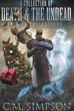 A Collection of Death and the Undead af C. M. Simpson