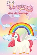 Livre de Coloriage des Licornes af Norea Dahlberg