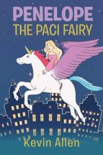 Penelope the Paci Fairy af Allen Kevin Allen