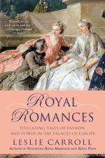 Royal Romances af Leslie Carroll