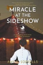 Miracle at the Sideshow af Amy K. Sorrells
