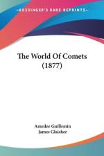 The World Of Comets (1877) af Amedee Guillemin