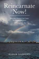 Reincarnate Now! af Allen M. Daugherty