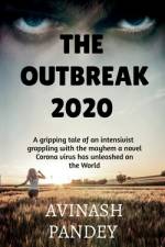 The Outbreak 2020 af Avinash Pandey