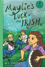 Maylie's Luck of the Irish af M L Tarpley