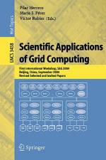 Scientific Applications of Grid Computing af Victor Robles