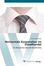 Horizontale Kooperation im Einzelhandel af Clemens Sagmeister