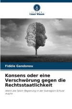 Konsens oder eine Verschwörung gegen die Rechtsstaatlichkeit af Fidèle Gandonou