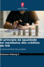 O princípio da igualdade no reembolso dos créditos de IVA af Salomon Malang Ii