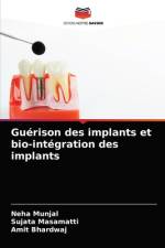 Guerison des implants et bio-integration des implants af Munjal Neha Munjal
