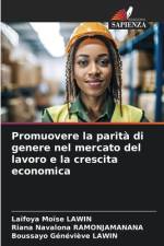 Promuovere la parità di genere nel mercato del lavoro e la crescita economica af Laïfoya Moïse Lawin