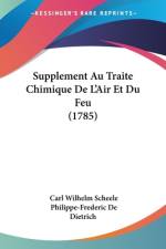 Supplement Au Traite Chimique De L'Air Et Du Feu (1785) af Carl Wilhelm Scheele