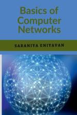 Basics of Computer Networks af Saraniya Eniyavan