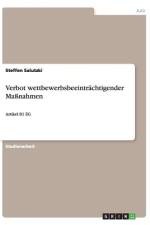 Verbot wettbewerbsbeeinträchtigender Maßnahmen af Steffen Salutzki