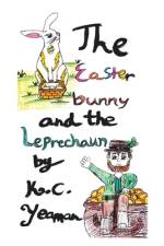 The Easter Bunny and the Leprechaun af K. C. Yeaman