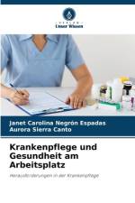Krankenpflege und Gesundheit am Arbeitsplatz af Janet Carolina Negrón Espadas
